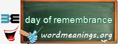 WordMeaning blackboard for day of remembrance